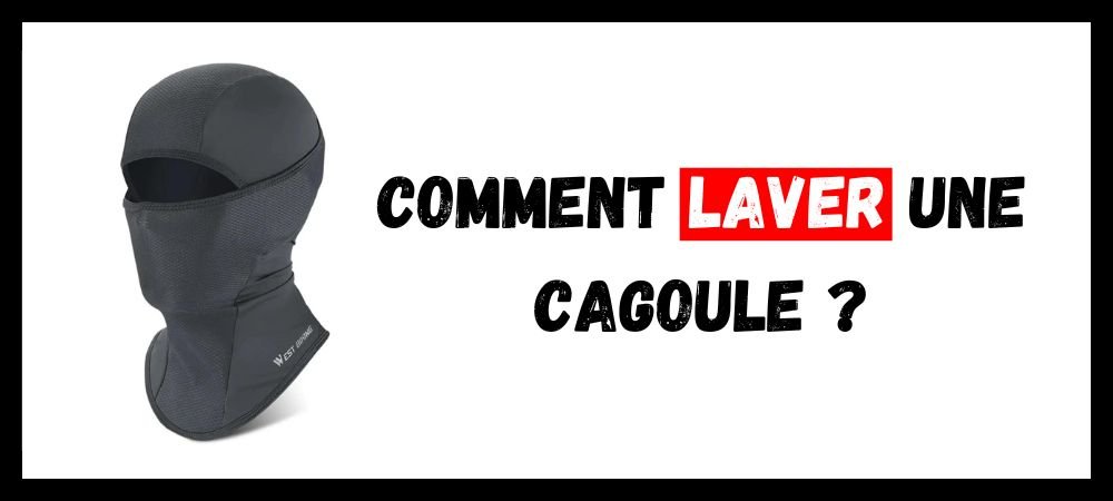 Lire la suite à propos de l’article Comment laver une cagoule ? Guide complet pour un entretien optimal